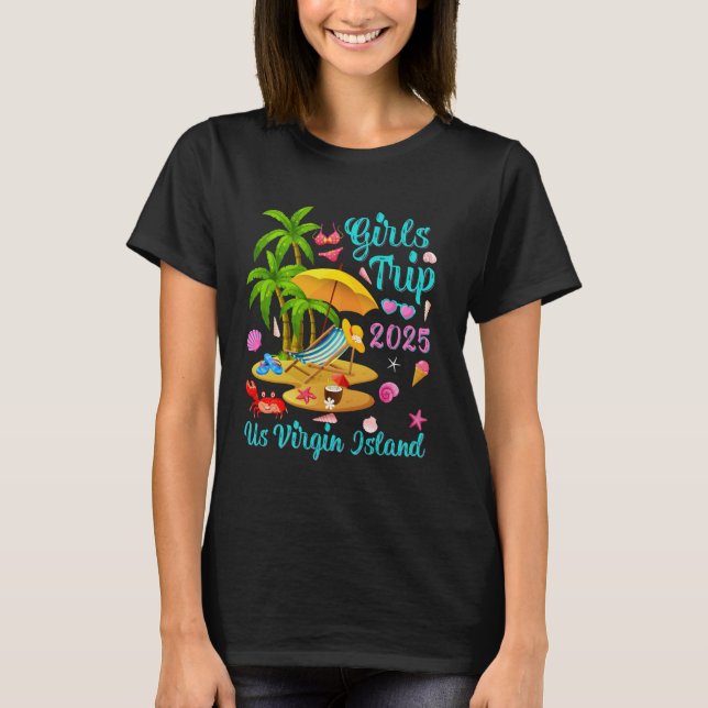 US Virgin Island Summer Vacation Girls Trip 2025 T-Shirt (Front)