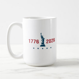 USA 250 Liberty 1776 2026 Patriotic Coffee Mug