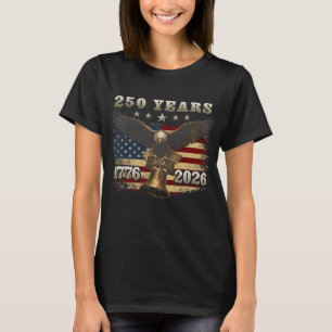 Usa 250 Years 1776-2026 Liberty Bell Eagle Flag T-Shirt