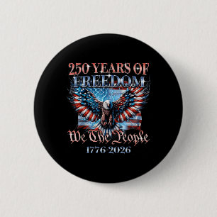 USA 250 Years 1776-2026 We The People Eagle Flag 6 Cm Round Badge