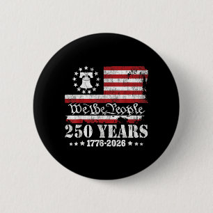 USA 250 Years 1776-2026 We The People Liberty Bell 6 Cm Round Badge