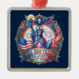 USA 250 years 4th of July 1776-2026 Metal Ornament