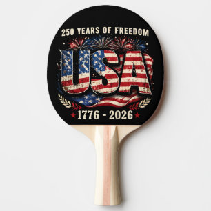 USA 250 Years of Freedom   1776–2026 Patriot Ping Pong Paddle