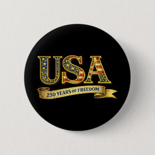 Usa 250 Years Of Freedom Nner 250th Birthday 6 Cm Round Badge