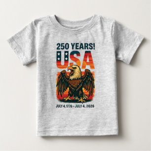 USA 250 Years – Patriotic Bald Eagle July 4th 2026 Baby T-Shirt
