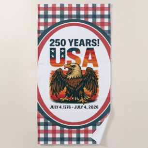 USA 250 Years – Patriotic Bald Eagle July 4th 2026 Beach Towel