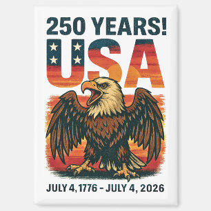 USA 250 Years – Patriotic Bald Eagle July 4th 2026 Magnet