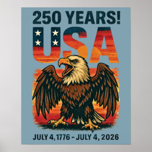 USA 250 Years – Patriotic Bald Eagle July 4th 2026 Poster