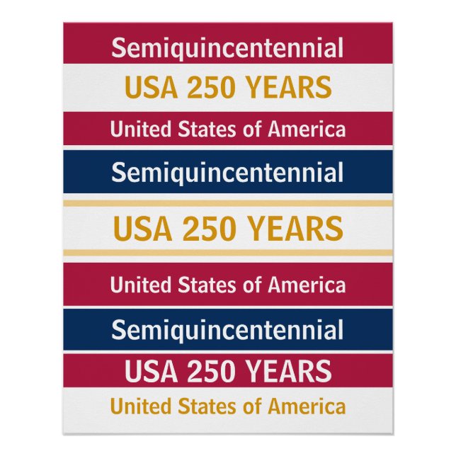 USA 250 Years Semiquincentennial Patriotic Stripes Poster (Front)