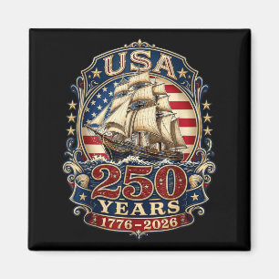 Usa 250 Years Vintage Sailing Ship Magnet
