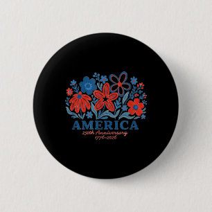 USA 250th Anniversary 1776-2026 Floral Patriotic 6 Cm Round Badge