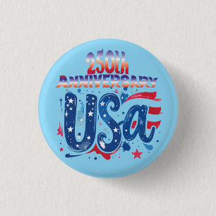 USA 250th Anniversary patriotic graphic 3 Cm Round Badge