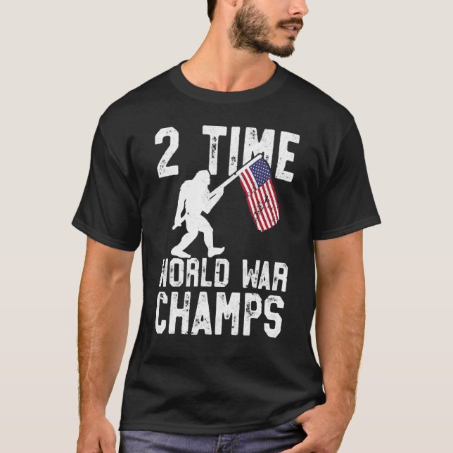 Usa 2 Time Undefeated World War Champs Sasquatch 4 T-Shirt (Front)