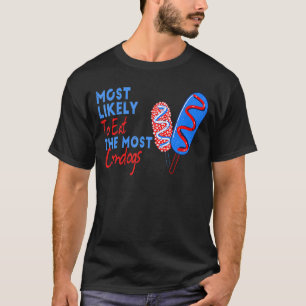 Usa 4th Of July Most Likely To Eat The Most Corn D T-Shirt