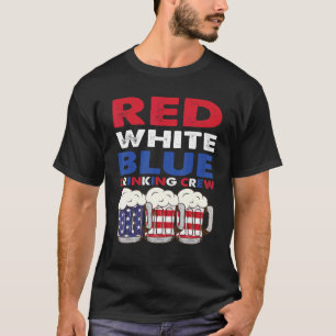 Usa 4th Of July Party Red White And Blue Drinking T-Shirt