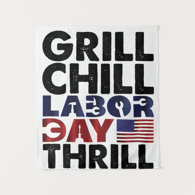 Usa America Grill Chill Labour Day Thrill BBQ Part Tapestry (Front)