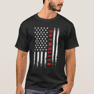 USA American Flag Drywaller Repair Patriotic 4th o T-Shirt