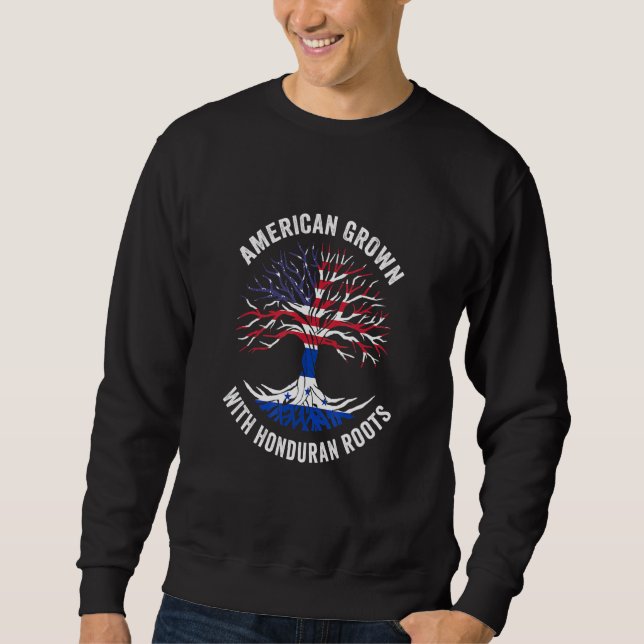 Usa American Grown Honduran With Roots Honduras Sweatshirt (Front)
