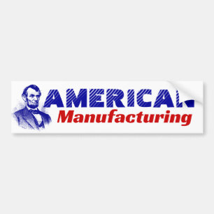 USA American Manufacturing Abraham Lincoln Abe  Bumper Sticker