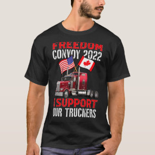 Usa And Canada Supports Our Truckers! Freedom Conv T-Shirt