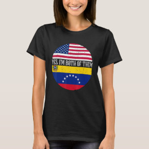 USA And Venezuela Vintage Flags Yes I'm Both Of T-Shirt