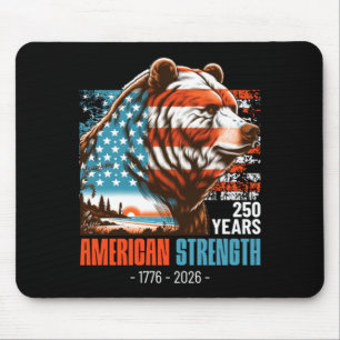 Usa Bear 250 Years Aamerican Strength 4th Of July Mouse Pad