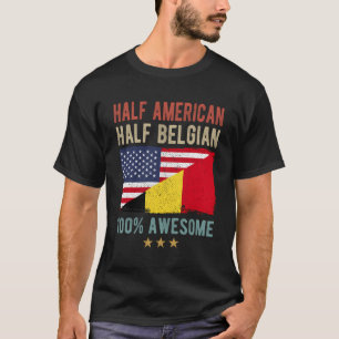 Usa Belgium Flag Half American Half Belgian T-Shirt