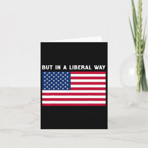 Usa But In A Liberal Way 4th Of July Feminist Wome Card