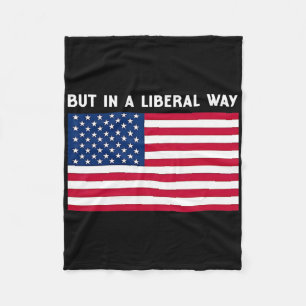 Usa But In A Liberal Way 4th Of July Feminist Wome Fleece Blanket