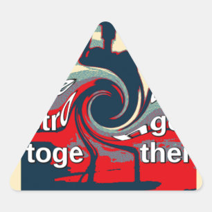 USA Change: Stronger Together Unity Design Triangle Sticker