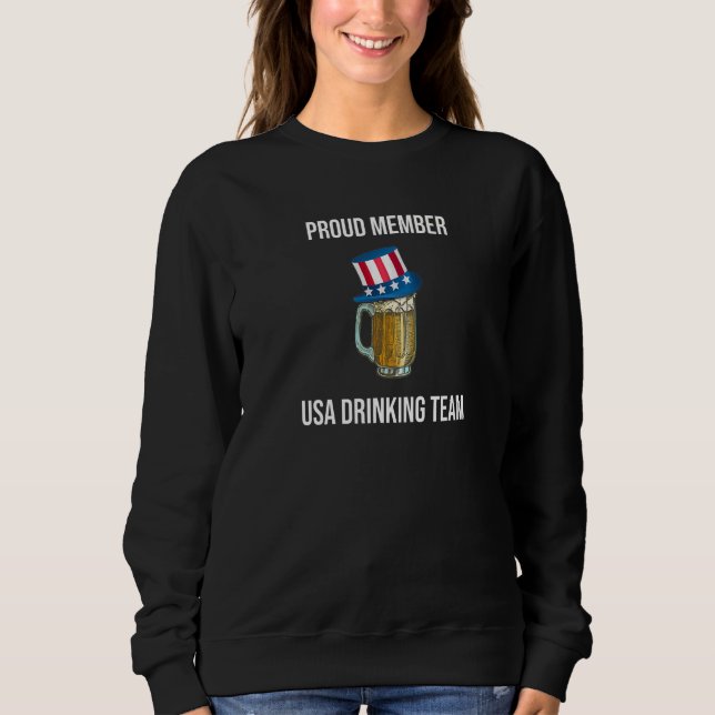 USA Drinking Team Proud Member Drinkers  1 Sweatshirt (Front)