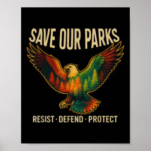 Usa Eagle Save Our Parks Resist National Park Prot Poster