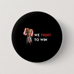 Usa Election Donald Trump We Fight To Win Trump Su 6 Cm Round Badge