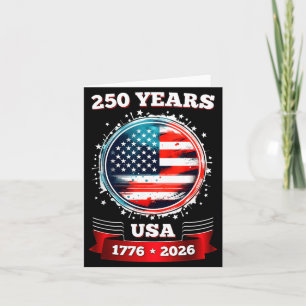 Usa Flag 250 Years 1776-2026 250th Birthday 4th Card