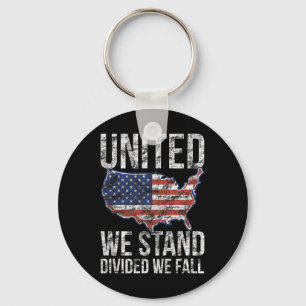 Usa Flag 4th Of July United We Stand Divided We Fa Key Ring