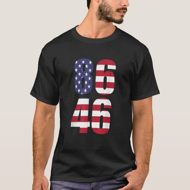 USA Flag 8646 Anti 86 46 Vote Election President 2 T-Shirt (Front)