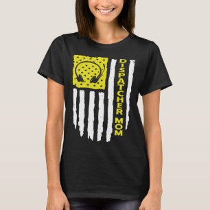 USA Flag 911 Dispatcher Mum Dispatch Operator 911 T-Shirt