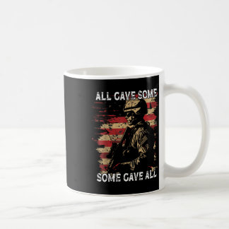 Usa Flag All Gave Some American Armed Forces Memor Coffee Mug