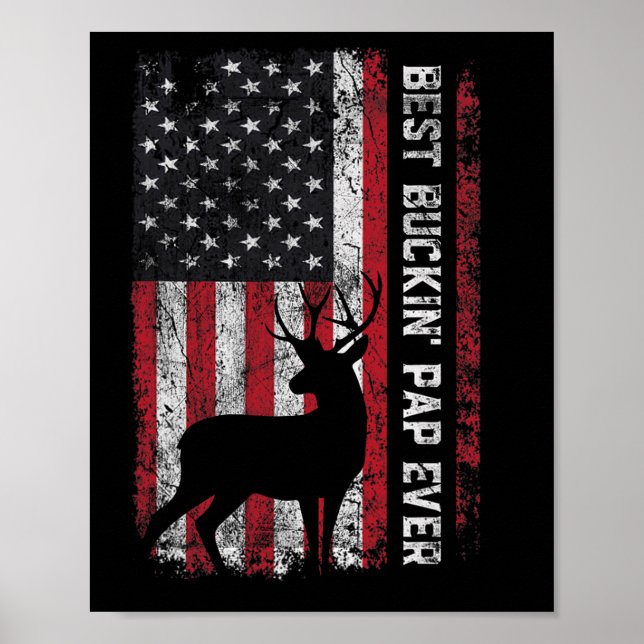 Usa Flag Best Buckin' Pap Ever Deer Hunting Father Poster (Front)