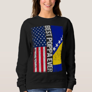 Usa Flag & Bosnia And Herzegovina Flag Best Poppa Sweatshirt