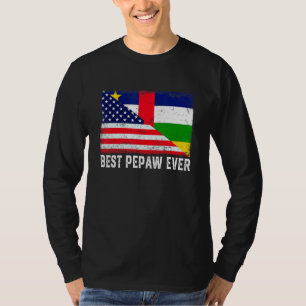 Usa Flag Central African Republic Flag Best Pepaw  T-Shirt
