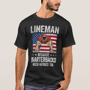 USA Flag Football Lineman Because Quarterbacks Nee T-Shirt
