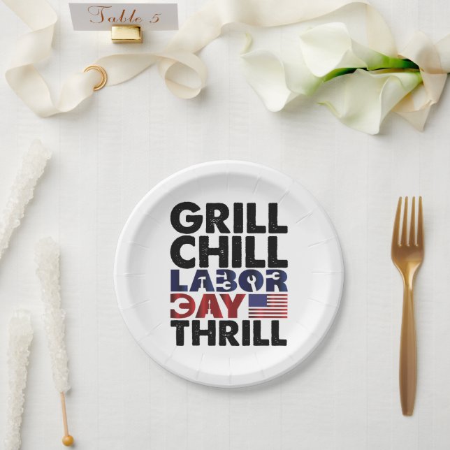 Usa Flag Grill Chill Labour Day Thrill America Paper Plate (Wedding)