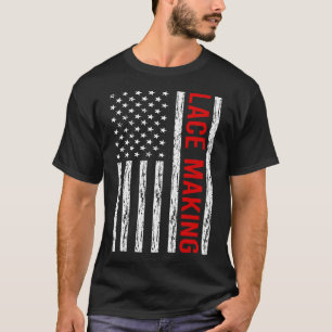 USA Flag Lace Making Lacemaking Lacemaker T-Shirt