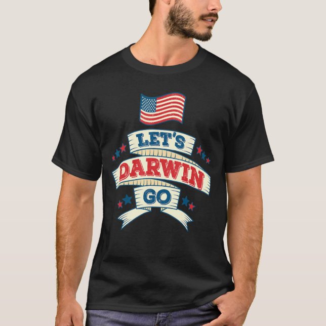 Usa Flag Let's Go Darwin Shirt Funny Sarcastic (Front)