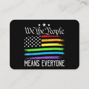 USA Flag LGBTQ Equality We the People Means Everyo Business Card