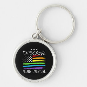 USA Flag LGBTQ Equality We the People Means Everyo Key Ring