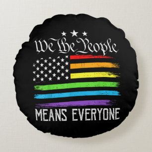 USA Flag LGBTQ Equality We the People Means Everyo Round Cushion