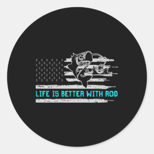 Usa Flag Life Is Better With Rod Classic Round Sticker