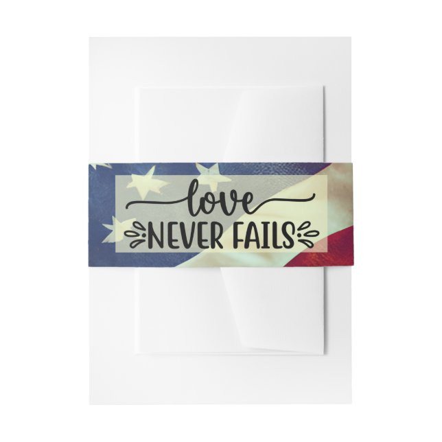 USA Flag Love Never Fails Wedding Bible Verse  Invitation Belly Band (Front Example)